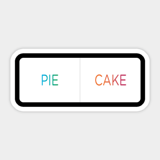 Pie or Cake that is the question. Instagram Poll. Sticker